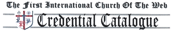 First International Church Of The Web Ordained Clergy Credentials Catalog